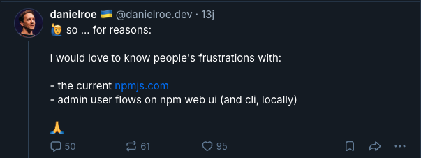 Daniel Roe Bluesky post gathering frustrations about npmjs.com